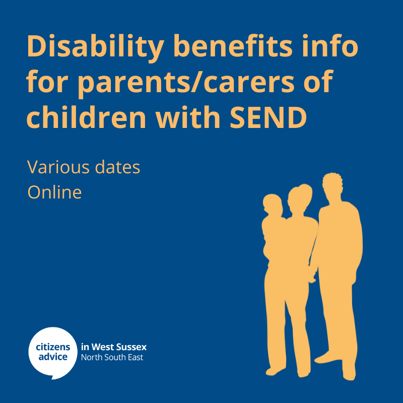 Disability benefits information for parents/carers of children with SEND